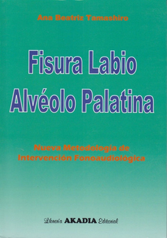 Las fisuras orales. Evaluacion perceptual especifica - Tamashiro