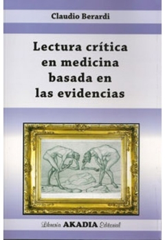 Lectura critica basada en medicina basada en las evidencias - Berardi