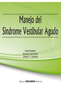 Manejo del sindrome vestibular agudo - Carmona