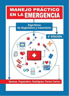 Manejo Practico En La Emergencia 4º Ed. - Seoane