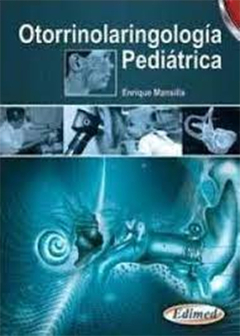 Otorrinolaringología Pediátrica - Enrique Mansilla