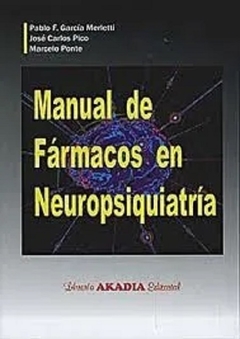 Manual de farmacos en neuropsiquiatria - Garcia Merletti