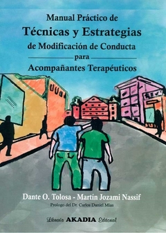Manual practico de tecnicas y estrategias de modificación de conducta - Tolosa Dante