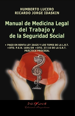 Manual de medicina legal del trabajo y la seguridad socia