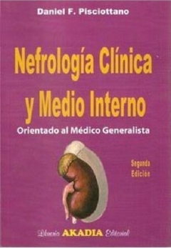 Nefrologia clinica y medio interno 2da ed - Pisciottano