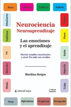 Neurociencia neuroaprendizaje las emociones - Marilina Rotger 2da ed