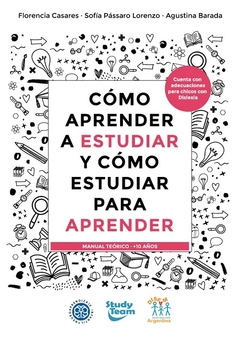 Como aprender a estudiar y como estudiar para aprender - Teorico - Florencia Casares