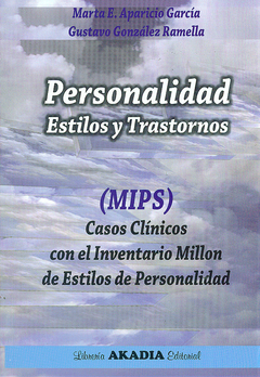 Personalidad: Estilos y trastornos. Casos clinicos - Aparicio Garcia