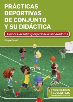 Prácticas deportivas de conjunto y su didáctica - Diego Cavalli