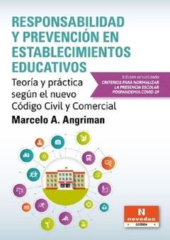 Responsabilidad y prevención en establecimientos educativos 2da ed - Marcelo Angriman