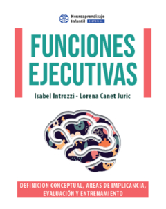 Funciones ejecutivas - Isabel Introzzi