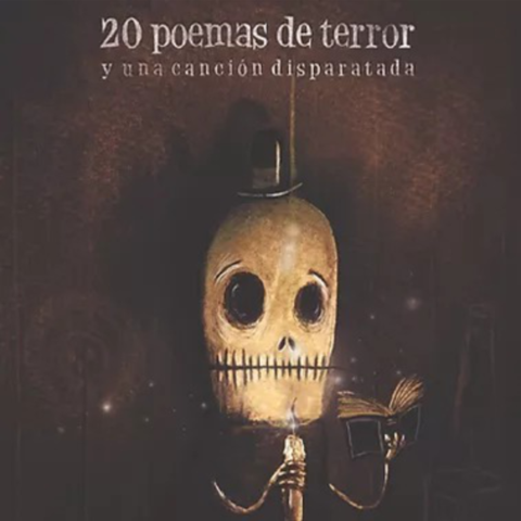 20 poemas de terror y una canción disparatada
