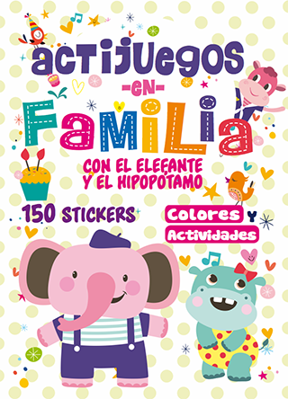 Actijuegos en Familia con el Elefante y el Hipopótamo - Latinbooks