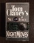Night Moves- Tom Clancy