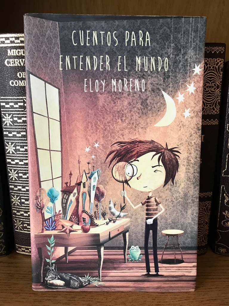 Cuentos para entender el mundo- Eloy Moreno