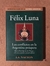 Los conflictos en la Argentina- Félix Luna
