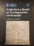 Argentina y Brasil en la integración continental - Liborio Justo