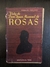 Vida de Don Juan Manuel de Rosas - Manuel Galvez