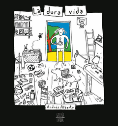 Galería - La dura vida