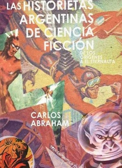 Tren en movimiento - Las historietas argentinas de ciencia ficción