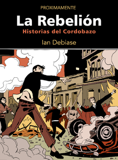 Preventa - La rebelión, Historias del Cordobazo - comprar online