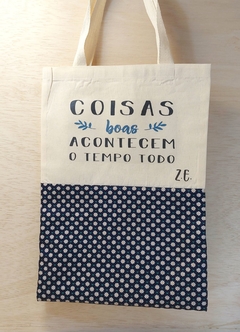 Ecobag Coisas Boas - Presente Personalizado - loja online