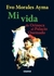 Mi vida de Orinoca al Palacio Quemado - Evo Morales Ayma