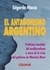 El antagonismo argentino - Edgardo Aldo Mocca
