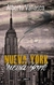 Nueva York Nueva York - Alberto Vanasco