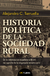 Historia política de la Sociedad Rural De la colonización española a Macri: radiografía de la oligarquía terrateniente - Alejandro C. Tarruella