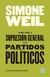 Apuntes sobre la supresión de los partidos políticos - Simon Weil