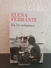 En los márgenes (nuevo) - Elena Ferrante