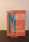 Magnetismo (usado) - Guy de Maupassant