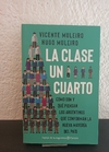 La clase un cuarto (usado) - Vicente Muleiro