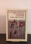 La utopía Arcaica (usado) - Mario Vargas LLosa