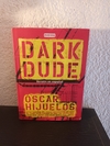 Dark Dude (usado) - Oscar Hijuelos
