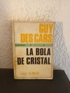 La bola de cristal (GDC, usado, hojas con manchas, totalmente legible) - Guy Des Cars