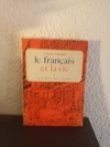 Le francais et la vie 1 (usado, primer hoja dañada, no afecta lectura) -Mauger