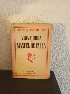 Vida y obra de Manuel de Falla (usado) - Jaime Pahissa