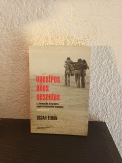 Nuestros años sesentas (usado) - Oscar Terán