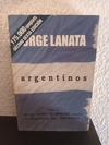 Argentinos tomo 1 (usado) - Jorge Lanata