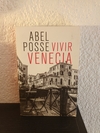 Vivir Venecia (usado) - Abel Posse