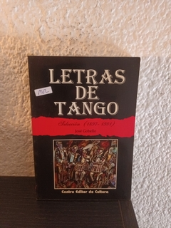 Letras de tango (1897-1981) (usado) - Jose Gobello