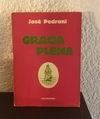 Gracia Plena (usado) - José Pedroni
