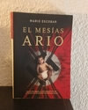 El mesías Ario (usado) - Mario Escobar