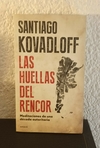 Las huellas del rencor (b) (usado) - Santiago Kovadloff