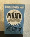 La piñata (alconada) (Usado) - Hugo Alconada Mon