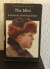 The Idiot (usado, prqueño detalle en tapa y canto) - Fyodor Dostoevsky
