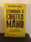 Economía a contra mano (usado, subrayados en lapiz) - Alfredo Zaiat