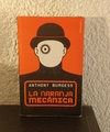 La naranja mecánica (usado) - Anthony Burgess